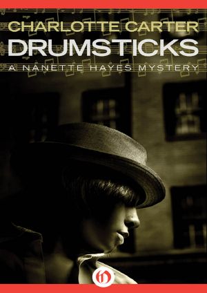 [Nanette Hayes Mysteries 03] • Drumsticks